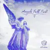 Elvann - Angels Fall First (feat. Heline) - Single